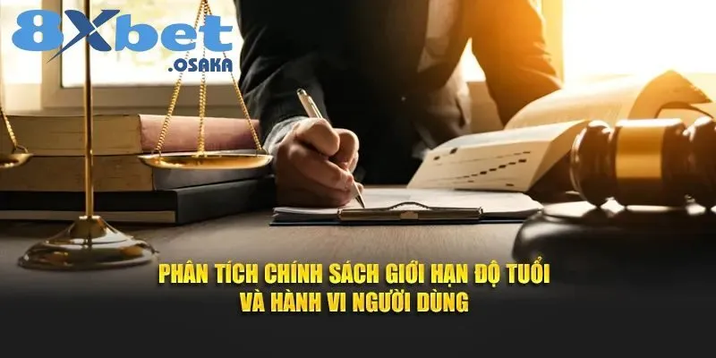 Phân tích chính sách về độ tuổi tham gia và quy tắc hành vi của người chơi
